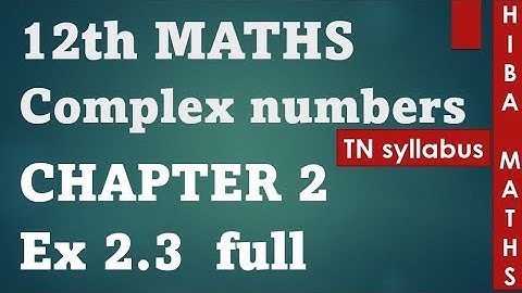12th maths chapter 2 exercise 2.3 hiba maths
