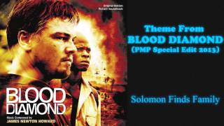 JAMES NEWTON HOWARD - Theme From Blood Diamond (PMP Special Edit 2013)