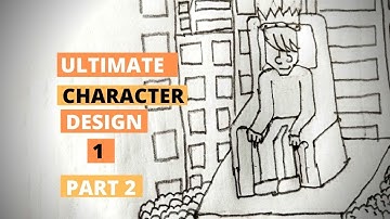 (PART 2)Ultimate Character Design 1/The story of King Mush :E Illustrates
