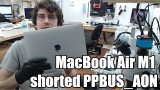 2020 MacBook Air M1 shorted PPBUS_AON repair