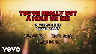 Mickey Gilley - You've Really Got A Hold On Me (Karaoke)