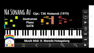 Na Sonang Au | Instrumen Piano SATB | Musik Pengiring