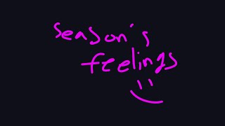 Season's Feelings