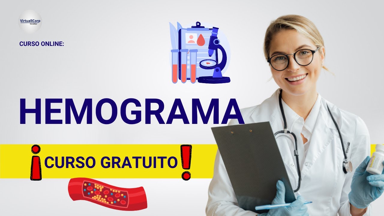 🔴 CURSO: HEMOGRAMA ǀ COMPLETO Y GRATIS (2025) ✅ PARTE 1