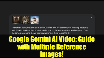 Google Gemini AI Video: Guide with Multiple Reference Images!