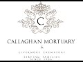 Callaghan Mortuary Live Stream