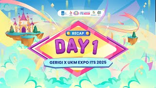 RECAP GERIGI X UKM EXPO ITS 2025 : DAY 1