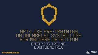 TROOPERS23: GPT-like Pre-Training on Unlabeled System Logs for Malware Detection