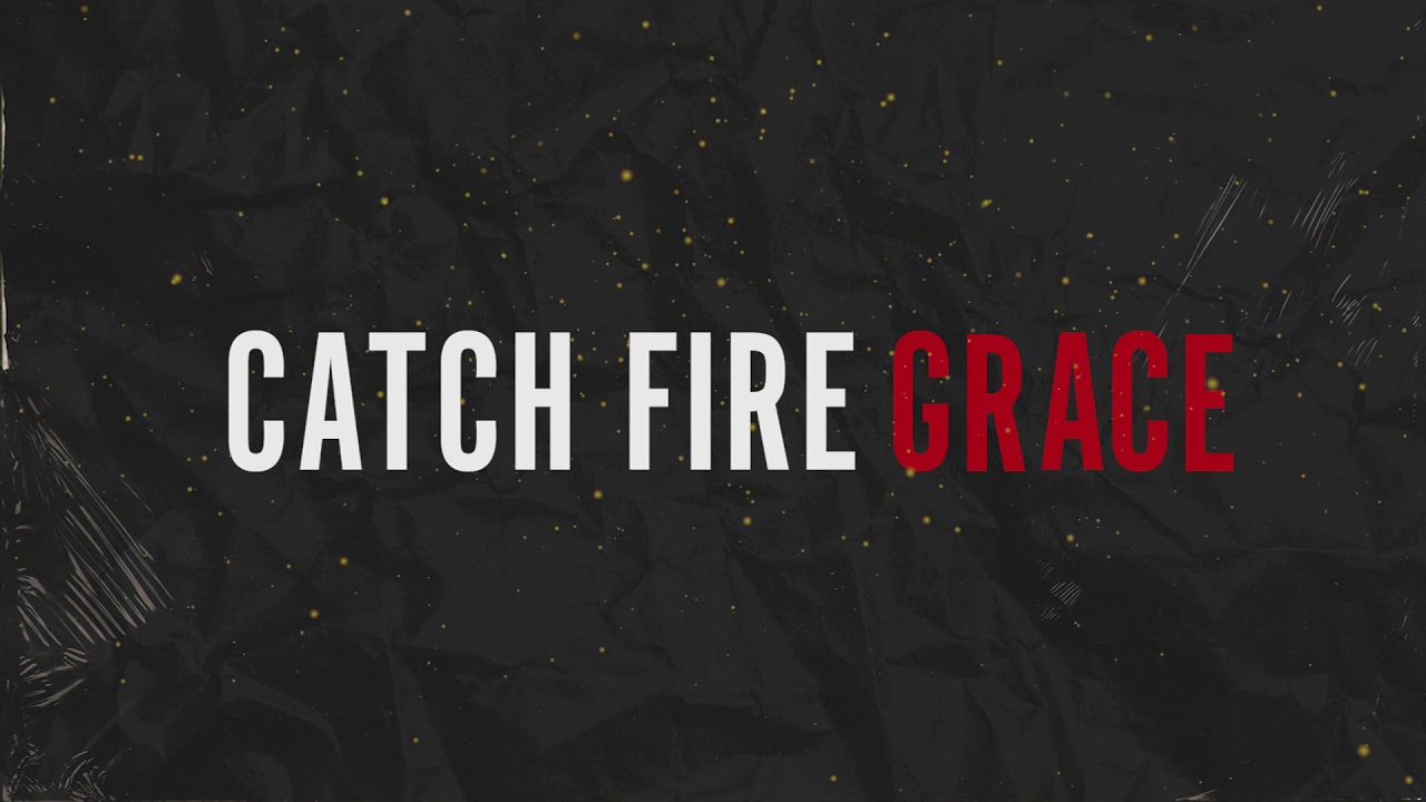 Watch Catch Fire - Grace (Lewis Capaldi Cover) on YouTube Watch Catch Fire - Grace (Lewis Capaldi Cover) on YouTube