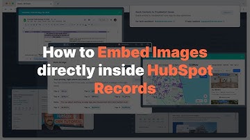 How to Embed Images directly inside HubSpot Records