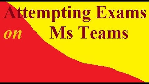 MCQ Exam -Attempting Exam on Ms Teams