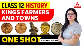 Kings Farmers And Towns Class 12 One Shot | Class 12 History Chapter 2