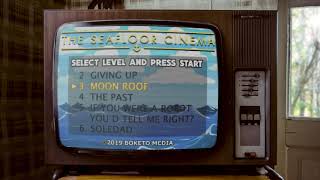 The Seafloor Cinema - Moon Roof [Official Audio]