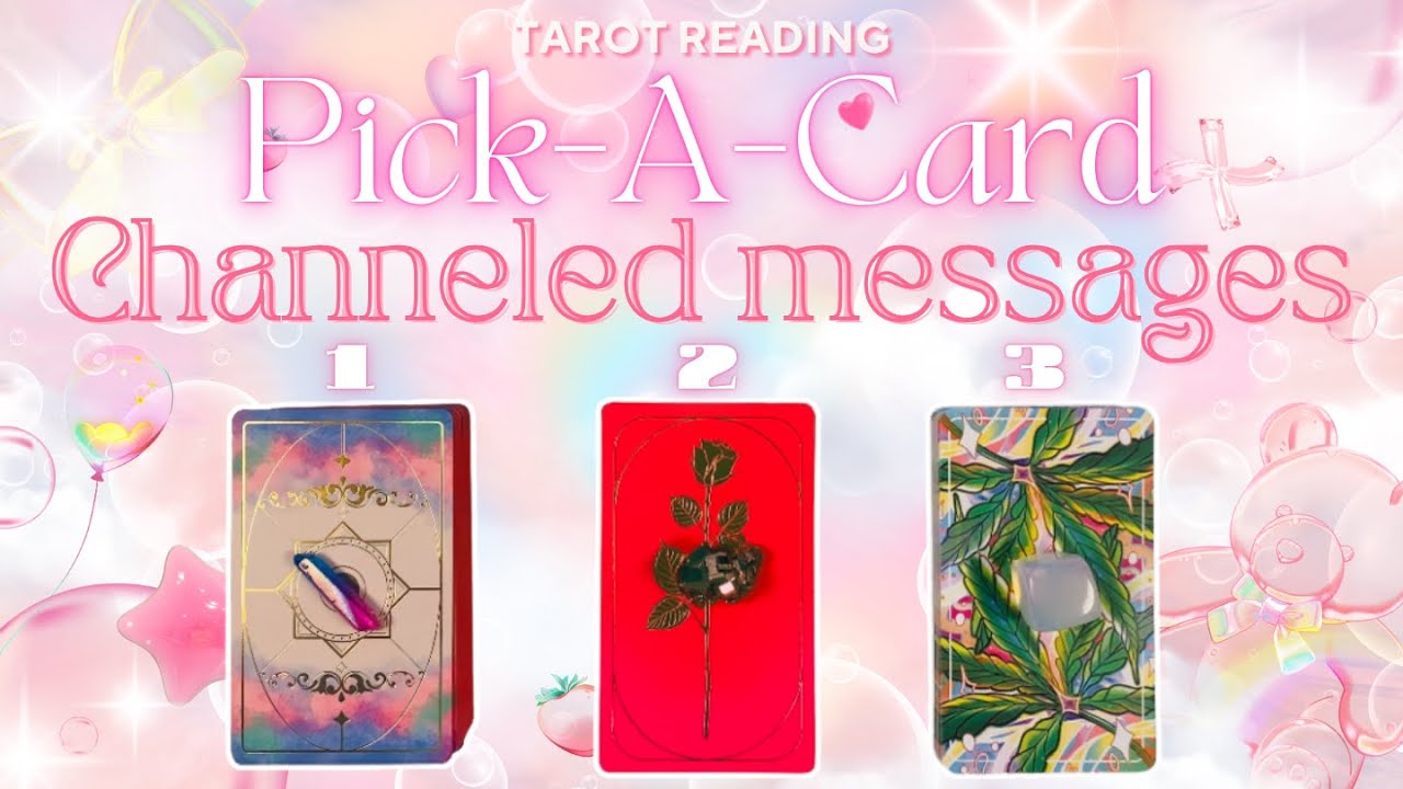 Channeled MESSAGES from your person.🌹🥰💓Pick A Card Tarot reading🔮 - YouTube
