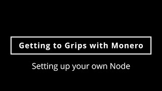 01x02 - Setting up your own Node