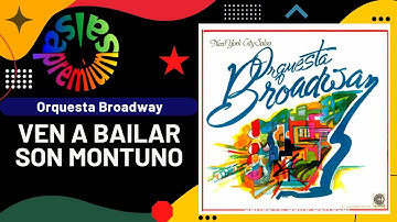 🔥VEN A BAILAR SON MONTUNO por ORQUESTA BROADWAY - Salsa Premium