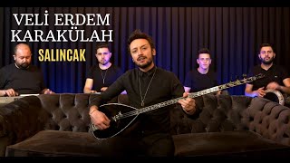 Veli Erdem Karakülah - Salıncak (Akustik Performans) Resimi