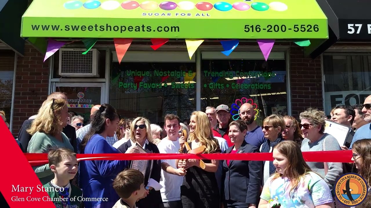 The Sweet Shop, Glen Cove • Grand Opening & Ribbon Cutting Ceremony