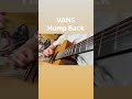 VANS / Hump Back【ギター弾き語りcover】
