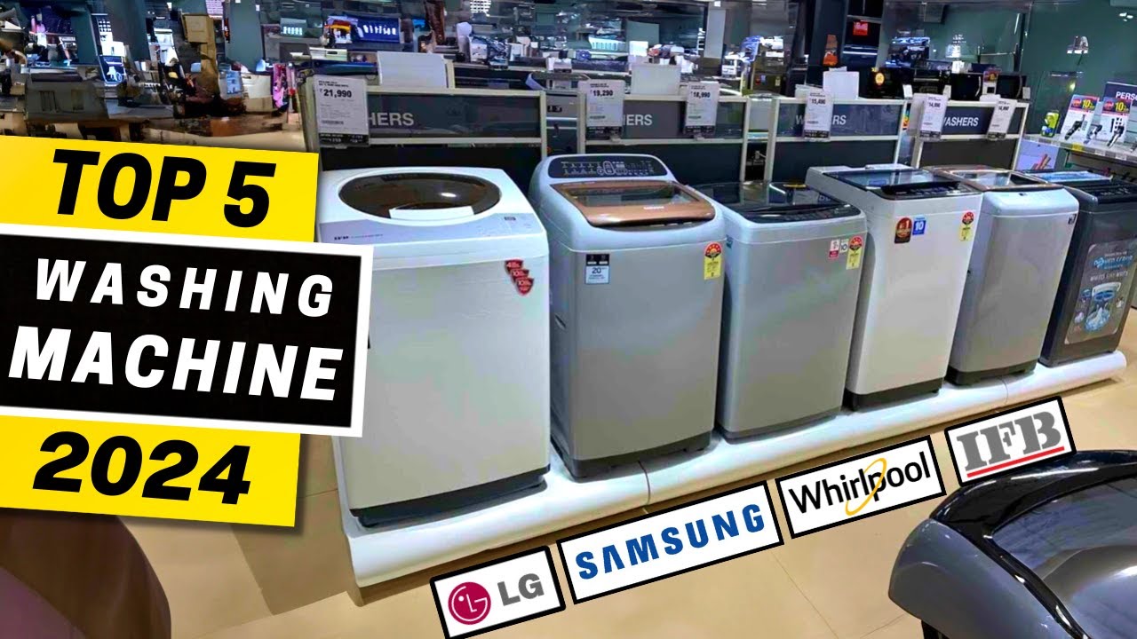 Best of Best Washing Machine 2024 [ Must Watch ] YouTube