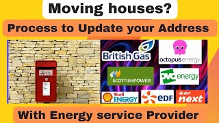 Moving Houses: How to Update your address with youe Energy Service Provider