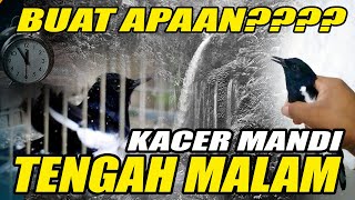 KACER MANDI MALAM TANPA EF, BUAT APAAN??? - Mbagong Channel | Dr Kacer