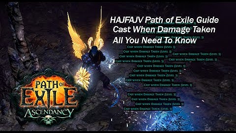 Path of Exile: Very Basic Guide On Cast When Damage Taken (CWDT)