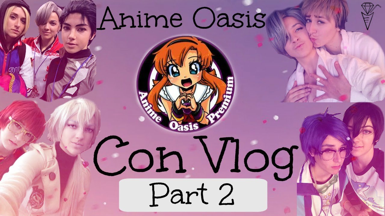 Con Vlog | Anime Oasis Premium 2017 | Part Two: Panels, Anime Titties and SunGay