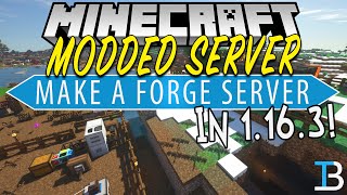how to make a modded minecraft server (1.16.3 minecraft forge server!)
