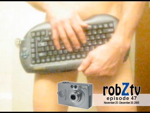 robZtv episode 47 : November 25 - December 20, 2005