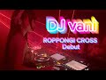 【VLOG】DJ VANIデビュー密着❣️🎧【CROSS六本木】