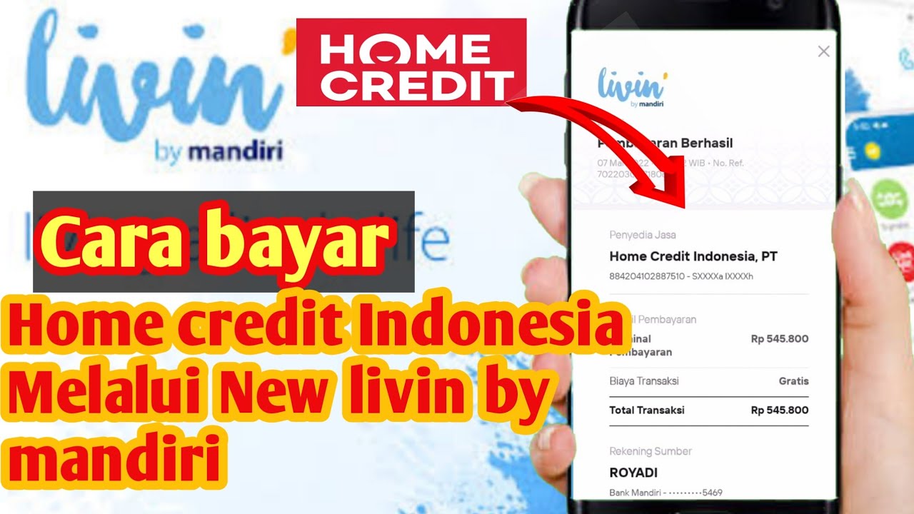 cara bayar home credit melalui New livin by mandiri 2022