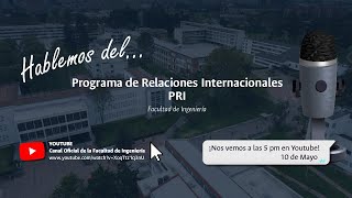 Hablemos del PRI en la Facultad de Ingeniería