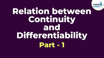 Calculus - Relation between Continuity & Differentiability - Part 1 | Don