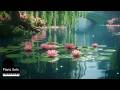 The Garden of Stillness: 8 Hours of Healing Piano for Relaxation | ヒーリングピアノ