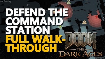 Defend the Command Station FULL Walkthrough Doom The Dark Ages