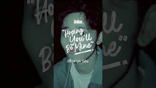 OUT NOW! Lyric Video &quot;Hoping You&#39;ll Be Mine&quot; by Abeliano! #shorts #abeliano #hopingyoullbemine