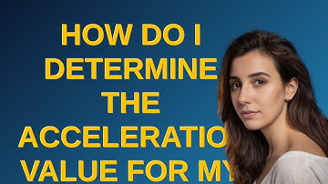 3dprinting: How do I determine the acceleration value for my printer?