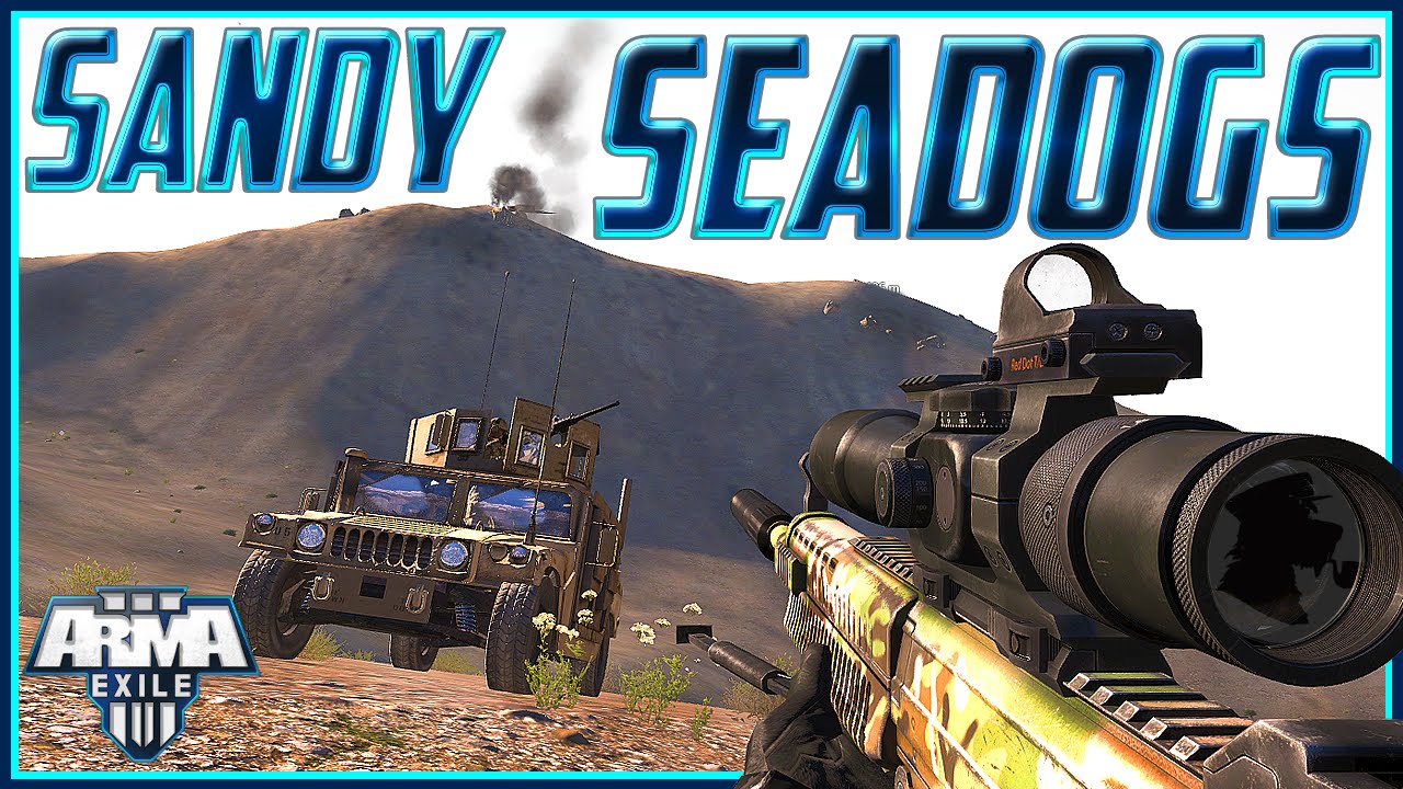 ARMA 3 Exile - SANDY SEADOGS - Episode 22 - Legends of the Exiled