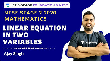 Linear Equation Two Variables Part-2 | NTSE  Stage 2 | Mathematics | NTSE 2020