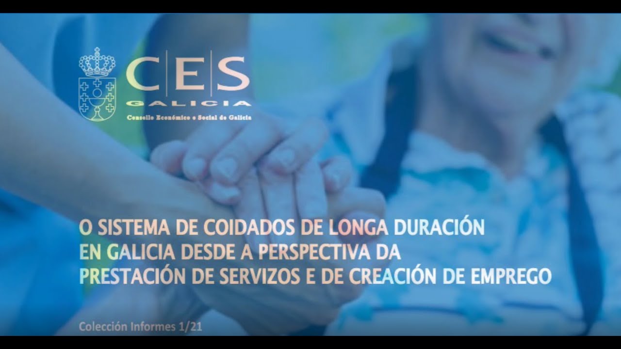 O sistema de coidados de longa duración en Galicia, prestación de servizos e creación de emprego