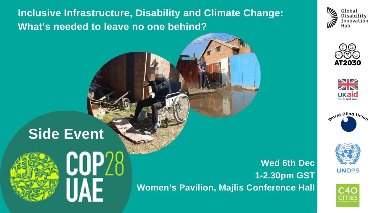 COP28 Side Event: Inclusive Infrastructure, Disability & Climate Change ...