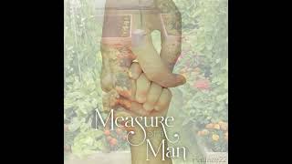 Measure of a Man Ch. 29 The Inevitable and I