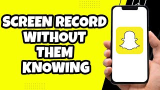 How To Screen Record Snapchat Without Them Knowing (UPDATED 2023!) screenshot 5