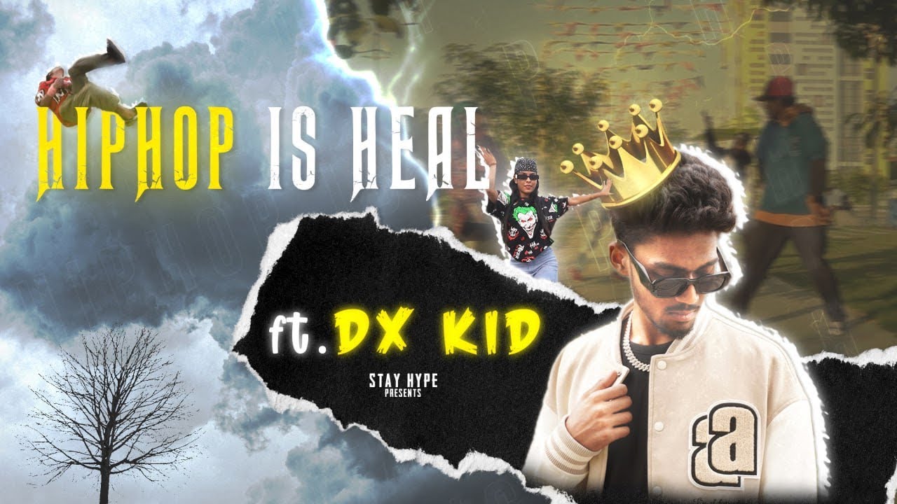 Dx Rap Mix Dx kid - HIPHOP IS HEAL | OFFICIAL MUSIC VIDEO | 2023 | - YouTube