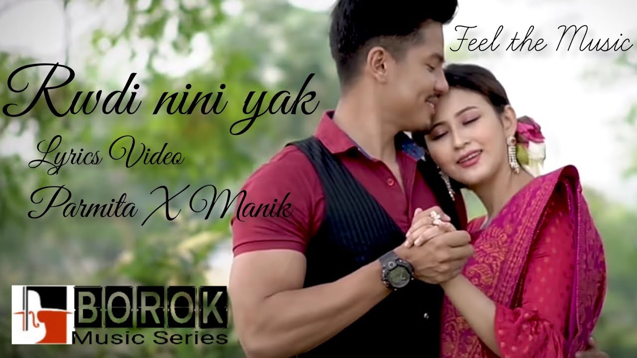 Rwdi Nini Yak  Lyrics Video  Parmita X Manik  Borok Music Video 