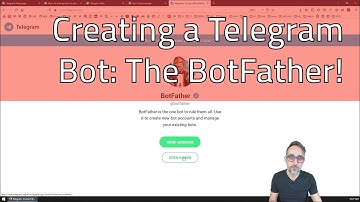 10.3 How to Create a Telegram Bot using the BotFather - Fun with WebSockets!