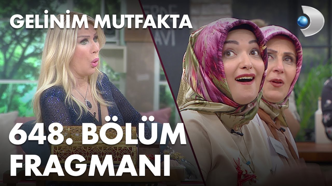 gelinim mutfakta 648 bolum fragmani youtube