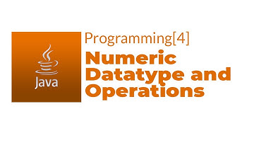 Java Programming[4] - Numeric Datatype and Operations