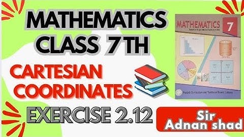Class 7 Math New Book Chapter 2 Exercise 2.12 | Explained 